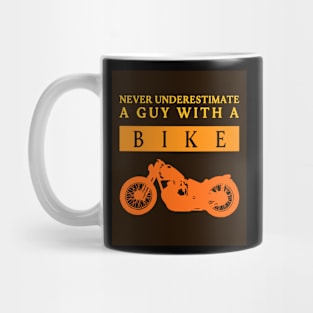 Never Underestimate a Bikeguy Mug